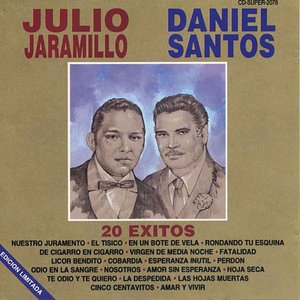 Image for '20 Éxitos Julio Jaramillo y Daniel Santos'