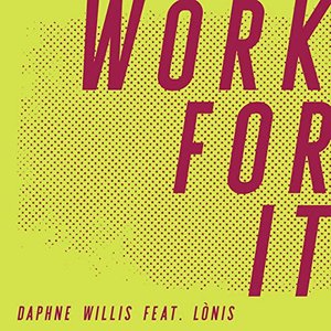 Imagen de 'Work for It'