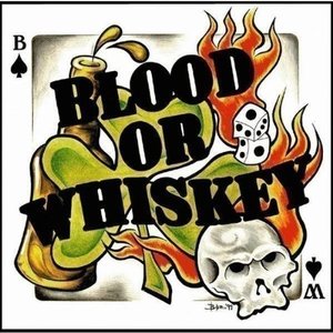 Image for 'Blood or Whiskey'