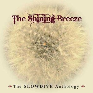 Image pour 'The Shining Breeze: The Slowdive Anthology'
