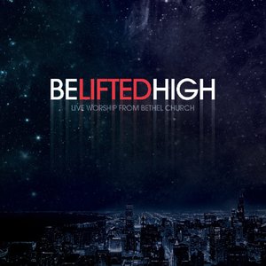 Image for 'Be Lifted High [Live]'