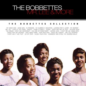 Image for 'Mr Lee & More - The Bobbettes Collection'