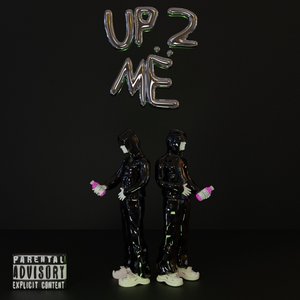 Image for 'Up 2 Me'