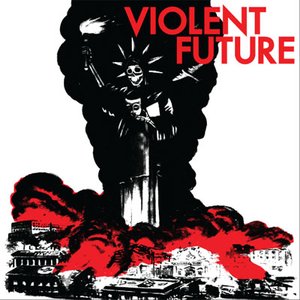 Image for 'Violent Future Demo'
