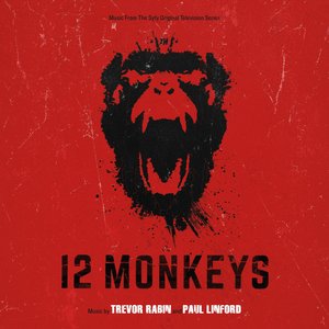 Image for '12 Monkeys (Music From the Syfy Original Series)'