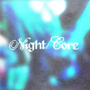 Imagem de 'NIGHT/CORE'