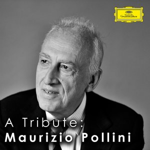 Image for 'A Tribute: Maurizio Pollini'