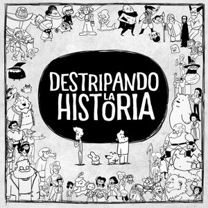 Imagem de 'Destripando la Historia'