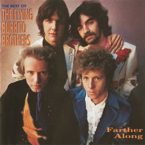 Bild für 'Farther Along: The Best of the Flying Burrito Brothers'