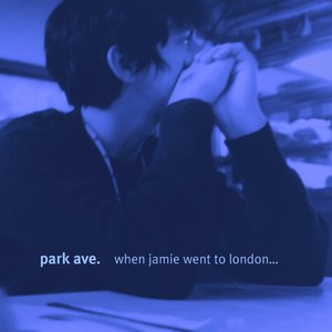 Image for 'When Jamie Went to London...We Broke Up'
