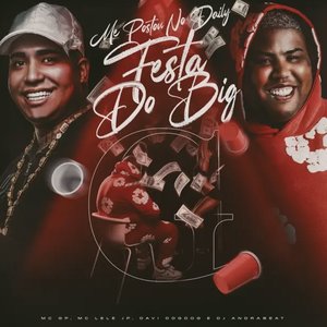Image for 'ME POSTOU NO DAILY - FESTA DO BIG G'