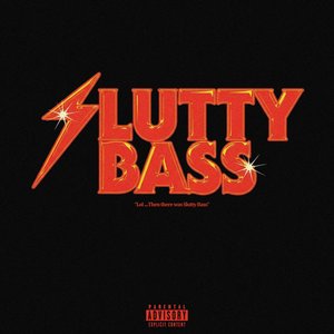 Image for 'LOL : SLUTTY BASS'