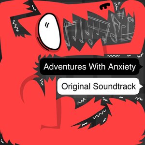 Image for 'Adventures With Anxiety (Original Soundtrack)'