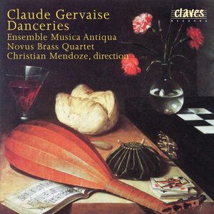Image for 'Claude Gervaise : Danceries (A quatre parties)'