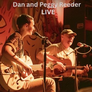 Image for 'Dan and Peggy Reeder Live'