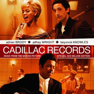 Bild für 'Music From The Motion Picture Cadillac Records'