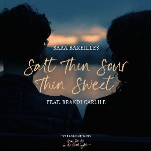 Image for 'Salt Then Sour Then Sweet (feat. Brandi Carlile)'