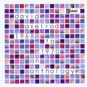 Image for 'An Axelrod Anthology '68 - '70'