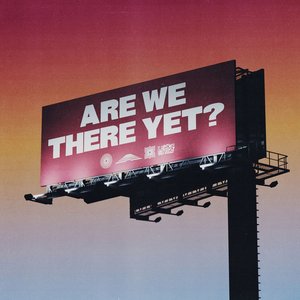 Image for 'Are We There Yet? (Expanded Edition)'