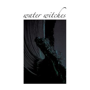 Zdjęcia dla 'Water Witches'