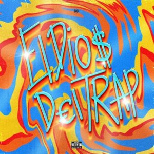 Image for 'El Dios Del Trap'