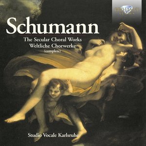 Immagine per 'Schumann: The Secular Choral Works (Complete)'