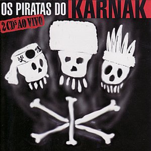 Image for 'Os Piratas do Karnak - Ao Vivo'