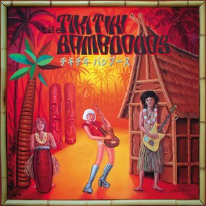 Image for 'Tiki Tiki Bamboooos'