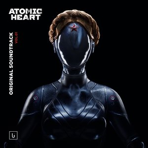 Image for 'Atomic Heart, Vol. 1 (Original Game Soundtrack)'