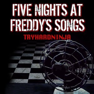 Image for 'Five Nights at Freddy's Songs'