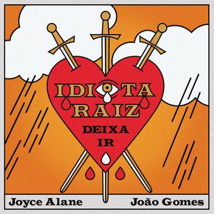 “Idiota Raiz (Deixa Ir)”的封面