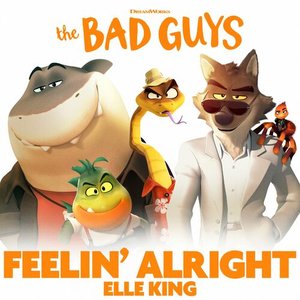 Image for 'Feelin’ Alright (from The Bad Guys)'