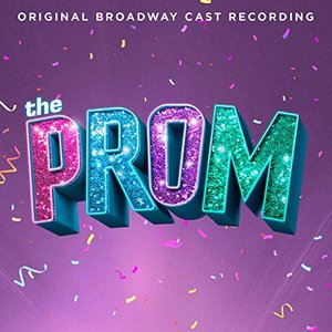 Image for 'The Prom: A New Musical (Original Broadway Cast Recording)'