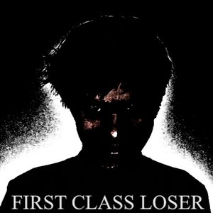 Изображение для 'First Class Loser'