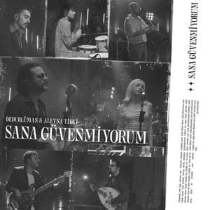 “Sana Güvenmiyorum (Dedub Sessions)”的封面