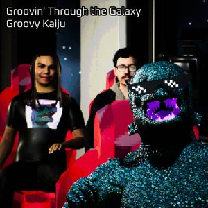 Image for 'Groovin' Through the Galaxy'