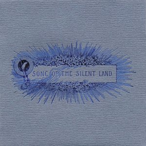 'Song of the Silent Land' için resim