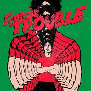 Изображение для 'Francis Trouble'