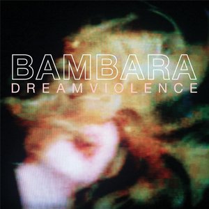 Image for 'Dreamviolence'