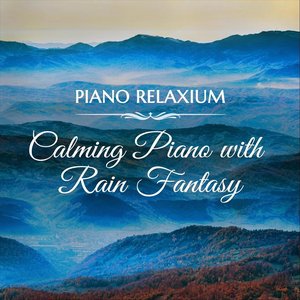 Imagen de 'Calming Piano with Rain Fantasy'