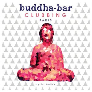 “Buddha Bar Clubbing by Ravin”的封面