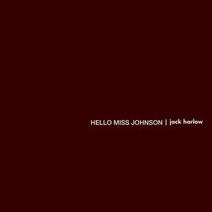 Image for 'Hello Miss Johnson - Single'