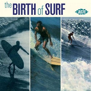 Imagem de 'The Birth Of Surf vol. 1'