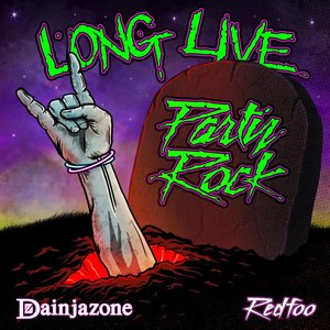 Image for 'Long Live Party Rock'