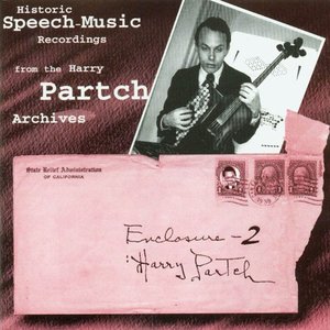 Immagine per 'Partch, H.: Historic Speech Music Recordings (Enclosure 2)'