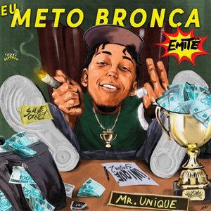 'Eu Meto Bronca' için resim