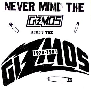 Image pour '1978-1981: Never Mind the Gizmos Here's the Gizmos'