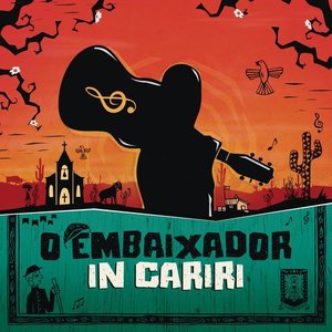 “O Embaixador in Cariri (Ao Vivo)”的封面