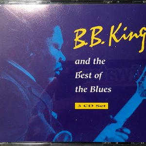 Image for 'B.B. King And The Best Of The Blues'