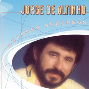 Изображение для 'Grandes Sucessos - Jorge De Altinho'